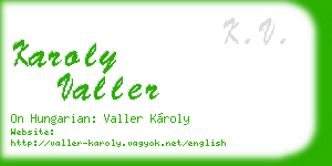 karoly valler business card